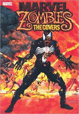 Marvel Zombies : The Covers