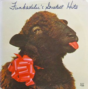 Funkadelic's Greatest Hits