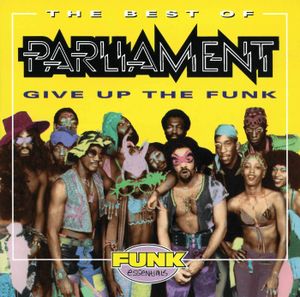 Give Up the Funk: The Best of Parliament