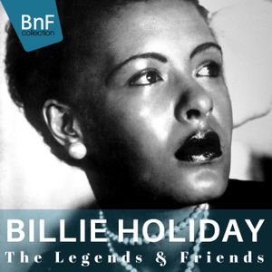 The Legends & Friends: Billie Holiday