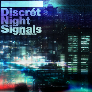 Discrét Night Signals