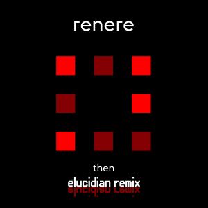 Then (Elucidian Remix) (Single)