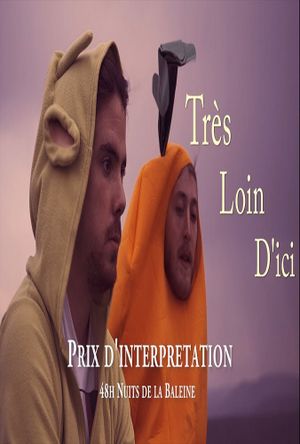 Très loin d'ici