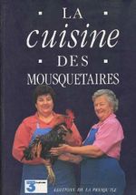 Affiche La Cuisine des Mousquetaires Affiche La Cuisine des Mousquetaires