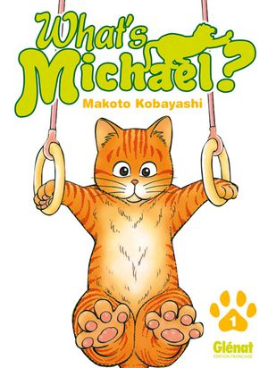 What's Michael ?! - Tome 1