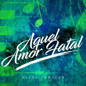 Aquel amor fatal