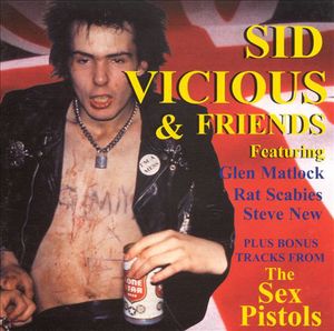Sid Vicious & Friends (Live)