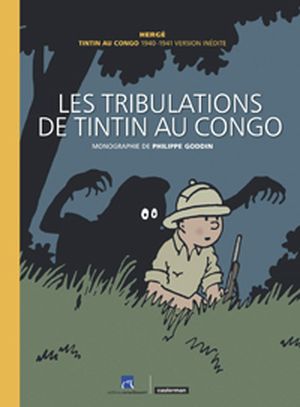 Les tribulations de Tintin au Congo