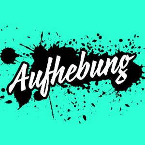 Aufhebung !