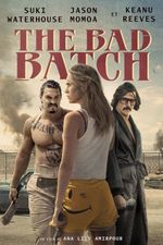 Affiche The Bad Batch Affiche The Bad Batch