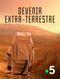 Devenir extra-terrestre