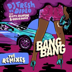 Bang Bang (Jay Pryor & Digital Farm Animals remix)
