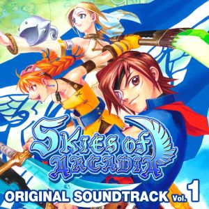 Skies of Arcadia Original Soundtrack Vol.1