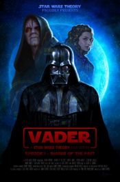Affiche Vader: A Star Wars Fan Series Affiche Vader: A Star Wars Fan Series