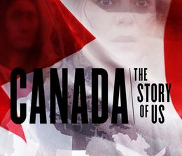 image-https://media.senscritique.com/media/000018271820/0/Canada_The_Story_of_Us.jpg