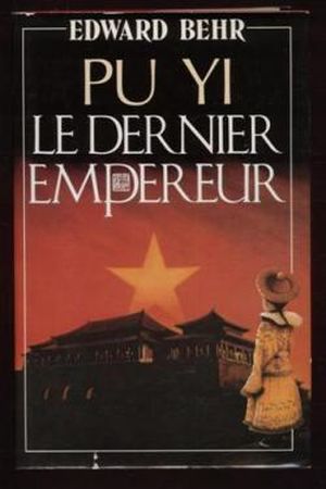 Pu Yi le dernier empereur