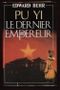 Pu Yi le dernier empereur