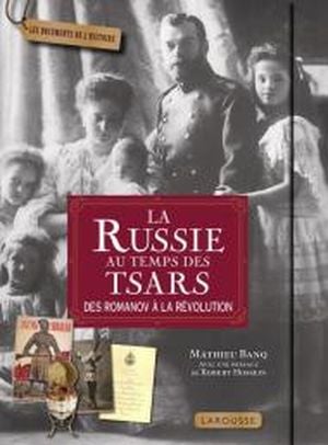 La Russie au temps des tsars