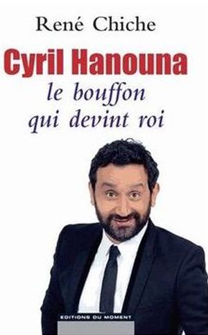 Cyril Hanouna, le bouffon qui devint roi