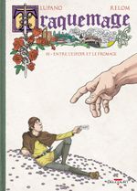 Couverture Entre l'espoir et le fromage - Traquemage, tome 3 Couverture Entre l'espoir et le fromage - Traquemage, tome 3