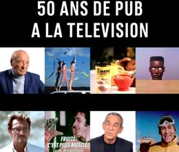 image-https://media.senscritique.com/media/000018278243/0/histoire_s_de_pub_50_ans_de_pub_a_la_television.jpg