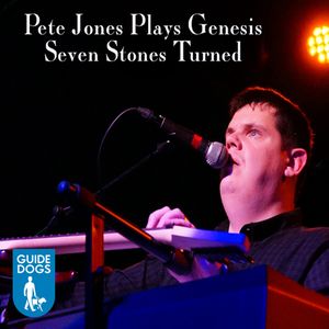 Pete Jones Plays Genesis: Seven Stones Turned