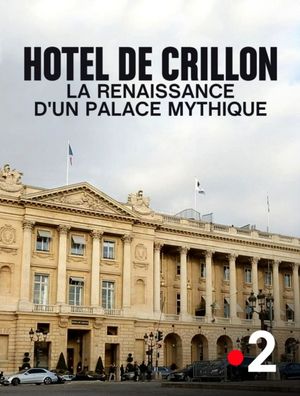 Hôtel de Crillon : la renaissance d'un palace mythique