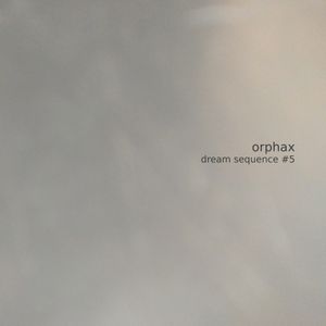 Dream Sequence #5