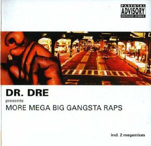 More Mega Big Gangsta Raps