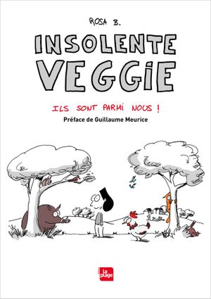 Ils sont parmi nous - Insolente Veggie, tome 4