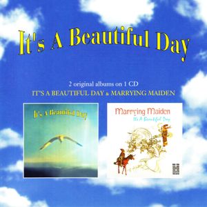 It’s a Beautiful Day / Marrying Maiden
