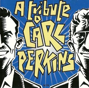 A Tribute to Carl Perkins