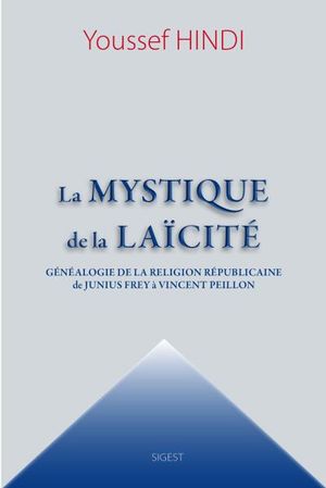 La Mystique de la laïcité