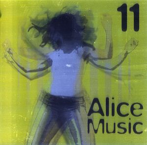 Alice Music 11
