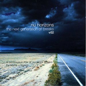 Nu Horizons: The Next Generation of Breaks, v02