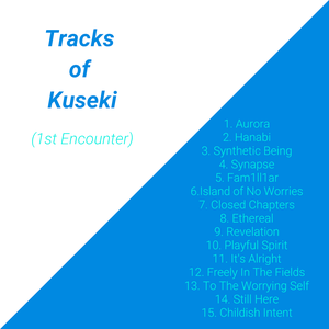 Tracks of Kuseki (1st Encounter)