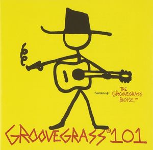 GrooveGrass® 101