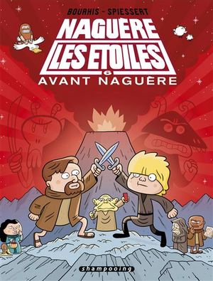 Avant Naguère - Naguère les étoiles, tome 6