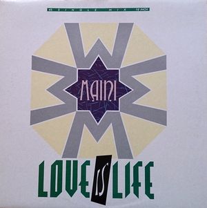 Love Is Life (Single)