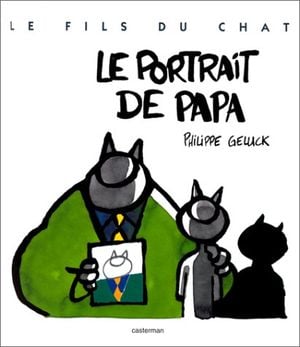 Le portrait de papa - Le fils du chat, tome 1