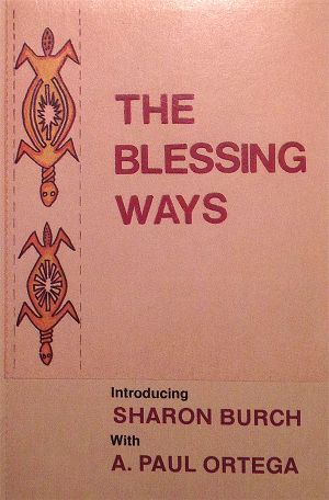 The Blessing Ways