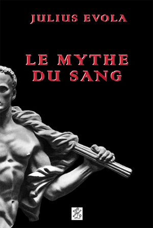 Le Mythe du sang