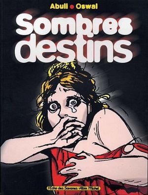 Sombres destins