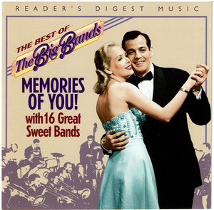 The Best of the Big Bands: Memories of You!