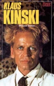 Klaus Kinski - Philippe Setbon - SensCritique