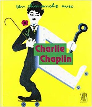 Un Dimanche avec Charlie Chaplin