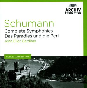 Complete Symphonies / Das Paradies und die Peri