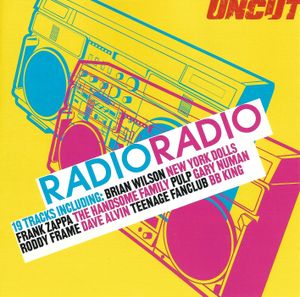 Uncut, 2002.9: Radio Radio