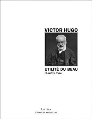 Utilité du beau et autres textes