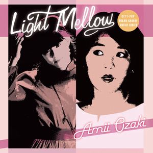 Light Mellow Amii Ozaki